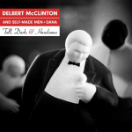 TALL, DARK, AND HANDSOME, MCCLINTON, DELBERT/SELF-MADE MEN, LP, 0644216810017