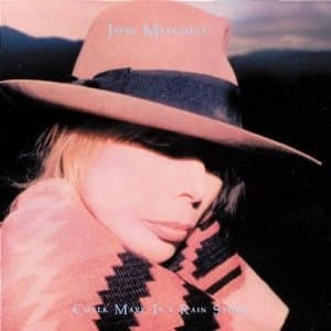 MITCHELL, JONI - CHALK MARK IN A RAIN