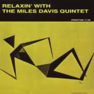 DAVIS, MILES - RELAXIN' WITH THE MILES DAVIS QUARTET