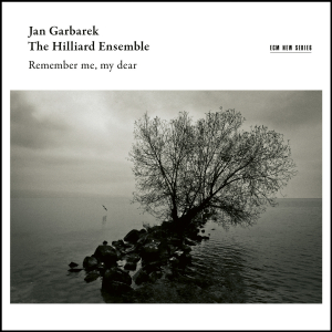 GARBAREK, JAN - REMEMBER ME, MY DEAR