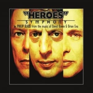 BOWIE, DAVID/PHILIP GLASS/BRIAN ENO - HEROES SYMPHONY