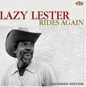 LAZY LESTER - RIDES AGAIN