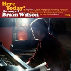 WILSON, BRIAN - HERE TODAY!