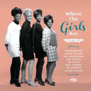 VARIOUS - WHERE THE GIRLS ARE V.10
