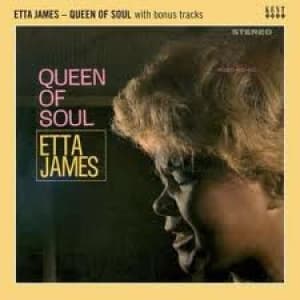 JAMES, ETTA - QUEEN OF SOUL