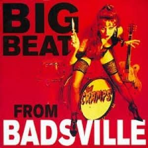 CRAMPS - BIG BEAT FROM BADSVILLE