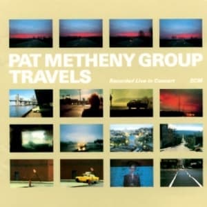 METHENY, PAT - TRAVELS