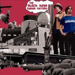 BLACK KEYS - RUBBER FACTORY