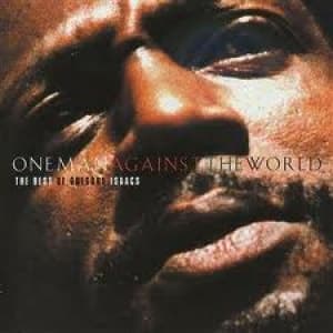 ISAACS, GREGORY - ONE MAN AGAINST THE WORLD - THE BES