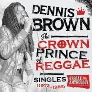 BROWN, DENNIS - CROWN PRINCE OF REGGAE