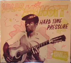 MINOTT, SUGAR - HARD TIME PRESSURE