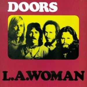 DOORS - L.A. WOMAN