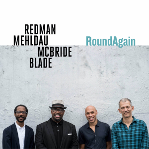 REDMAN, JOSHUA / BRAD MEHLDAU - ROUND AGAIN