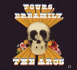 ARCS - YOURS, DREAMILY