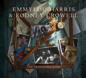 HARRIS, EMMYLOU&CROWELL, RODNEY - TRAVELING KIND