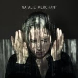 MERCHANT, NATALIE - NATALIE MERCHANT