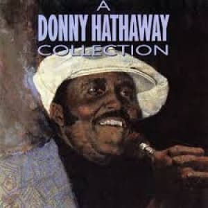 HATHAWAY, DONNY - COLLECTION