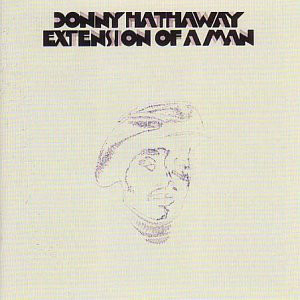 HATHAWAY, DONNY - EXTENSION OF A MAN