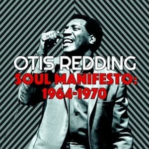REDDING, OTIS - SOUL MANIFESTO: 1964-1970