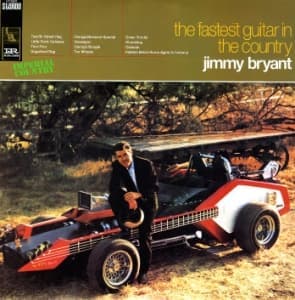 BRYANT, JIMMY - FASTEST GUITAR IN THE COUNTRY