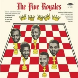 5 ROYALES - FIVE ROYALES