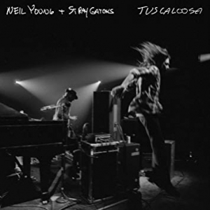YOUNG, NEIL & STRAY GATORS - TUSCALOOSA
