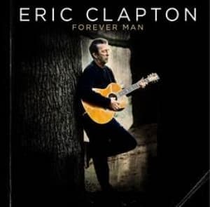 CLAPTON, ERIC - FOREVER MAN