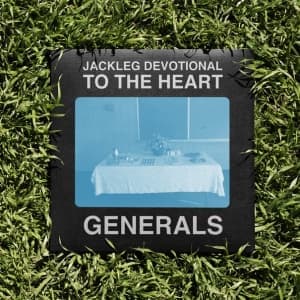 BAPTIST GENERALS - JACKLEG DEVOTIONAL TO THE HEART