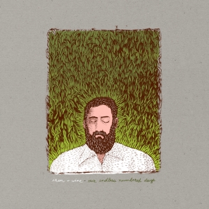 IRON & WINE - OUR ENDLESS NUMBERED DAYS (DELUXE)