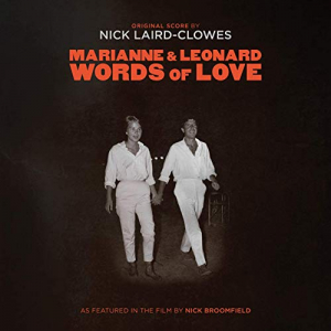 NICK LAIRD-CLOWES - MARIANNE & LEONARD: WORDS OF LOVE