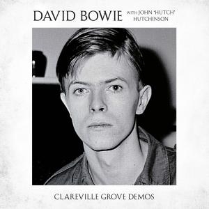 BOWIE, DAVID - CLAREVILLE GROVE DEMOS