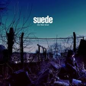 SUEDE - BLUE HOUR