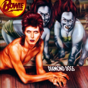 BOWIE, DAVID - DIAMOND DOGS (2016 REMASTERED)