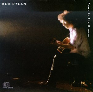 DYLAN, BOB - DOWN IN THE GROOVE