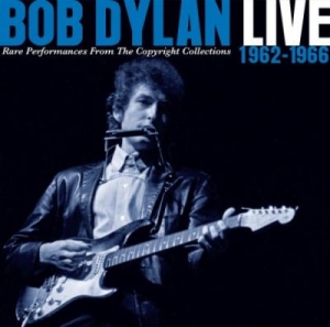 DYLAN, BOB - LIVE 1962-1966 - RARE PERFORMANCES FROM THE COPYRIGHT C