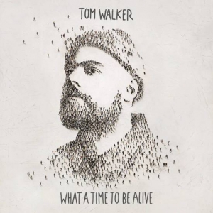 WALKER, TOM - WHAT A TIME TO BE ALIVE / INCL. DOWNLOAD -COLOURED-