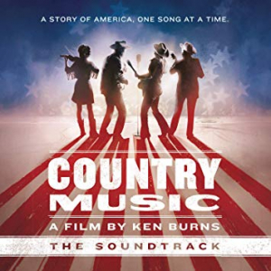 VARIOUS - COUNTRY MUSIC - A FILM BY KEN BURNS