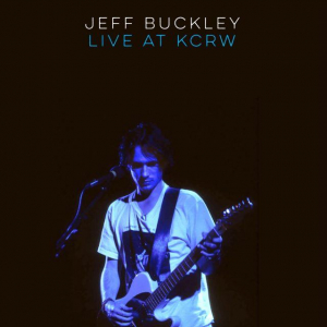 BUCKLEY, JEFF - LIVE ON KCRW: MORNING BECOMES ECLECTIC