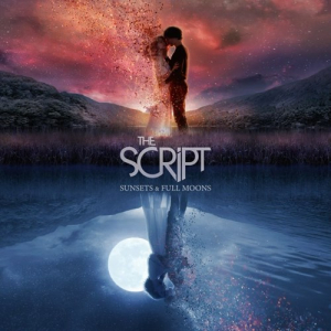 SCRIPT, THE - SUNSET & FULL MOONS