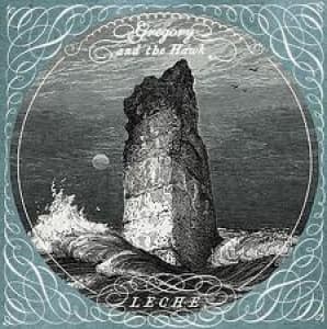 GREGORY AND THE HAWK - LECHE