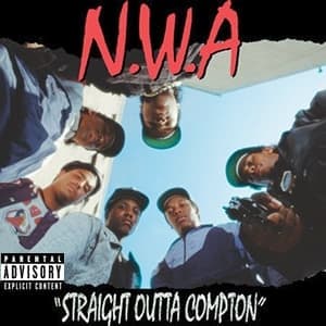 N.W.A. - STRAIGHT OUTTA COMPTON