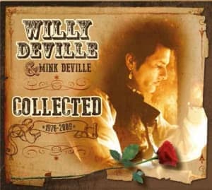 MINK DEVILLE, WILLY DEVILLE - COLLECTED