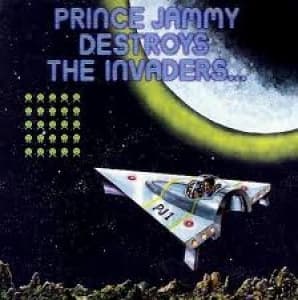 PRINCE JAMMY - DESTROYS THE INVADERS