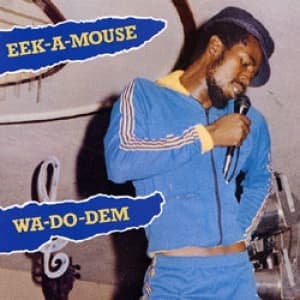 EEK-A-MOUSE - WA DO DEM