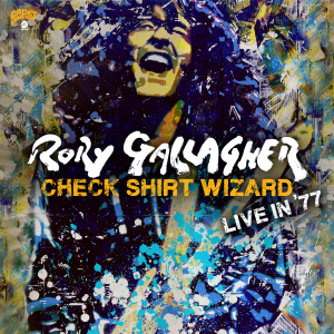 GALLAGHER, RORY - CHECK SHIRT WIZARD - LIVE IN  77