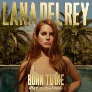 REY, LANA DEL - BORN TO DIE - THE PARADISE EDITION