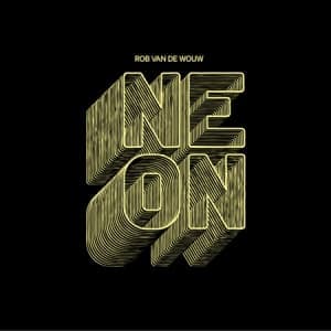 WOUW, ROB VAN DE - NEON