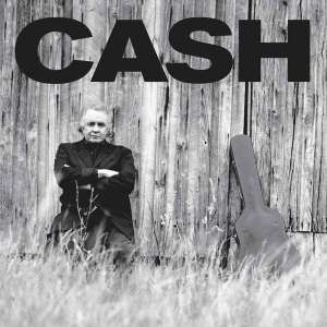 CASH, JOHNNY - AMERICAN II: UNCHAINED