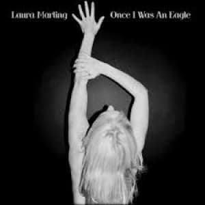 MARLING, LAURA - ONCE I WAS AN EAGLE