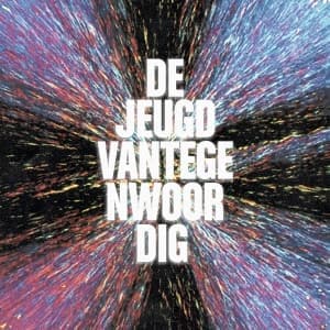 DE JEUGD VAN TEGENWOORDIG - JA, NATUURLIJK!